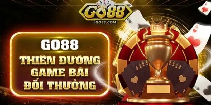 Game Hấp Dẫn Tại Nhà Cái Go88 – Kho Giải Trí Đỉnh Cao