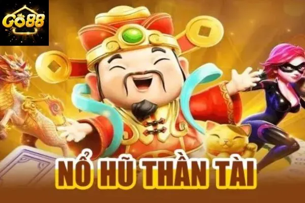 Nổ Hũ Thần Tài – Slot Game Đổi Thưởng Triệu Người Mê